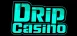 Drip Casino